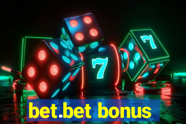 bet.bet bonus